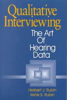 9780803950962-0803950969-Qualitative Interviewing: The Art of Hearing Data