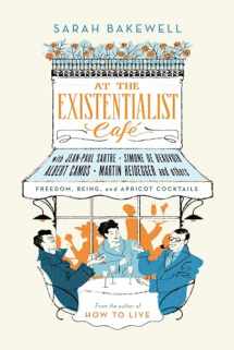 9780345810939-0345810937-At the Existentialist Café: Freedom, Being and Apricot Cocktails