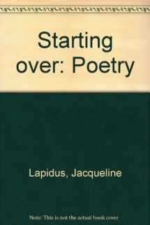 9780918314031-0918314038-Starting over: Poetry