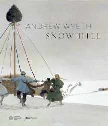 9780847862610-0847862615-Andrew Wyeth's Snow Hill