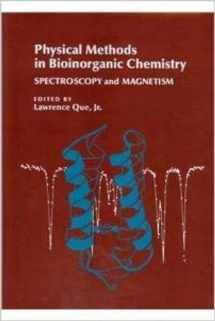9781891389689-1891389688-Physical Methods in Bioinorganic Chemistry