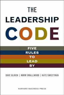 9781422119013-1422119017-Leadership Code: Five Rules to Lead By