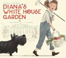 9780670016495-0670016497-Diana's White House Garden