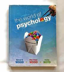 9780205768837-0205768830-The World of Psychology, 7th Edition