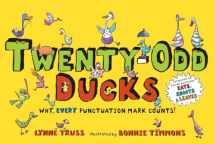 9780399250583-0399250581-Twenty-Odd Ducks: Why, every punctuation mark counts!