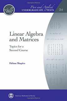 9781470418526-1470418525-Linear Algebra and Matrices: Topics for a Second Course (Pure and Applied Undergraduate Texts) (Pure and Applied Undergraduate Texts, 24)