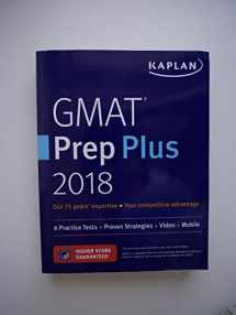 9781506220420-1506220428-GMAT Prep Plus 2018: 6 Practice Tests + Proven Strategies + Online + Video + Mobile (Kaplan Test Prep)