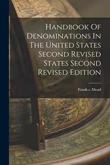 9781015441545-1015441548-Handbook Of Denominations In The United States Second Revised States Second Revised Edition