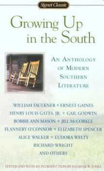 9780451528735-0451528735-Growing Up in the South (Signet Classics)