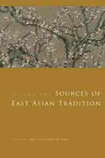 9780231143059-0231143052-Sources of East Asian Tradition, Vol. 1: Premodern Asia (Introduction to Asian Civilizations)