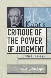 9780742514195-0742514196-Kant's Critique of the Power of Judgment: Critical Essays (Critical Essays on the Classics Series)