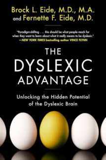 9780452297920-0452297923-The Dyslexic Advantage: Unlocking the Hidden Potential of the Dyslexic Brain