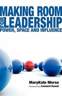 9780830834488-0830834486-Making Room for Leadership: Power, Space and Influence