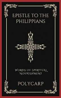 9789358375718-935837571X-Epistle to the Philippians: Words of Spiritual Nourishment (Grapevine Press)