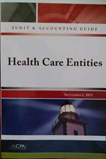 9781940235103-1940235103-Health Care Entities - Audit and Accounting Guide