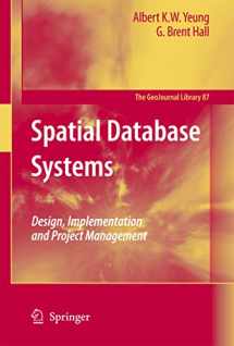 9781402053917-1402053916-Spatial Database Systems: Design, Implementation and Project Management (GeoJournal Library, 87)