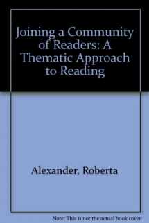 9780321400994-0321400992-Joining a Community of Readers: A Thematic Approach to Reading