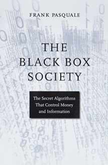 9780674970847-0674970845-The Black Box Society: The Secret Algorithms That Control Money and Information