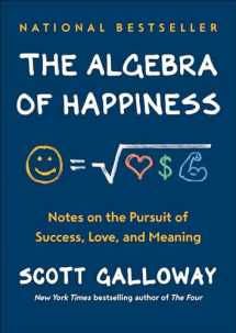 9780593084199-0593084195-The Algebra of Happiness: Notes on the Pursuit of Success, Love, and Meaning