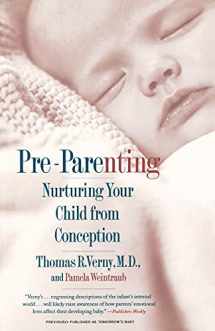 9780671775247-0671775243-Pre-Parenting: Nurturing Your Child from Conception