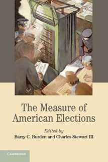 9781107699915-1107699916-The Measure of American Elections (Cambridge Studies in Election Law and Democracy)