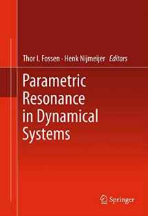 9781489996428-1489996427-Parametric Resonance in Dynamical Systems