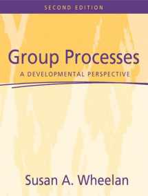 9780205412013-0205412017-Group Processes: A Developmental Perspective