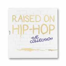 9780648674078-064867407X-Raised on Hip-Hop the Collection Book Pack - Includes Vol 1 - 3 - ABC's, 123's and First Words