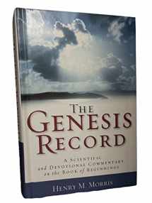 9780801060045-0801060044-The Genesis Record: A Scientific and Devotional Commentary on the Book of Beginnings