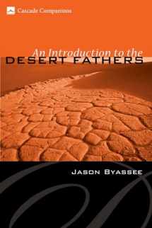 9781597525305-1597525308-An Introduction to the Desert Fathers (Cascade Companions)