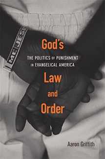 9780674238787-0674238788-God’s Law and Order: The Politics of Punishment in Evangelical America