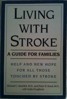 9780809236961-0809236966-Living With Stroke: A Guide for Families