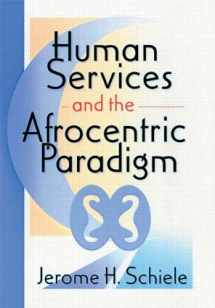 9780789005663-0789005662-Human Services and the Afrocentric Paradigm