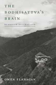 9780262525206-0262525208-The Bodhisattva's Brain: Buddhism Naturalized (Mit Press)