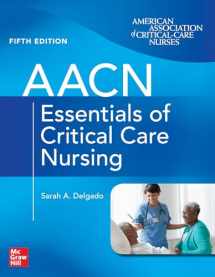 9781264269884-1264269889-AACN Essentials of Critical Care Nursing, Fifth Edition
