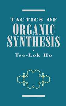 9780471598961-0471598968-Tactics of Organic Synthesis