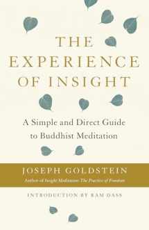 9781611808162-1611808162-The Experience of Insight: A Simple and Direct Guide to Buddhist Meditation