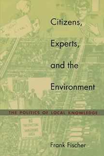 9780822326229-0822326221-Citizens, Experts, and the Environment: The Politics of Local Knowledge