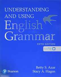 9780134268828-0134268822-Understanding and Using English Grammar Student Book with Pearson Practice English App