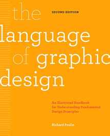 9781631596179-1631596179-The Language of Graphic Design Revised and Updated: An illustrated handbook for understanding fundamental design principles