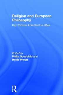 9781138188532-1138188530-Religion and European Philosophy: Key Thinkers from Kant to Žižek