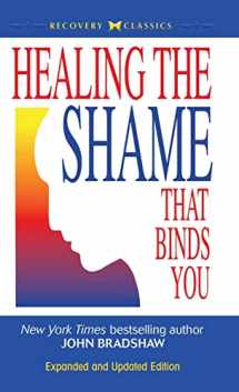9780757319136-0757319130-Healing the Shame that Binds You