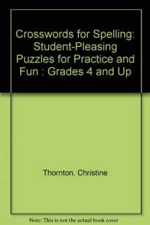 9780822423546-0822423545-Crosswords for Spelling: Student-Pleasing Puzzles for Practice and Fun : Grades 4 and Up