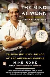 9780143035572-0143035576-The Mind at Work : Valuing the Intelligence of the American Worker