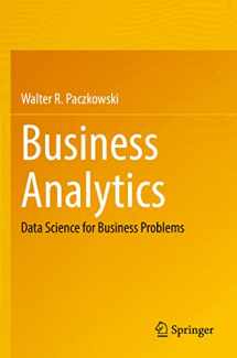 9783030870256-3030870251-Business Analytics: Data Science for Business Problems