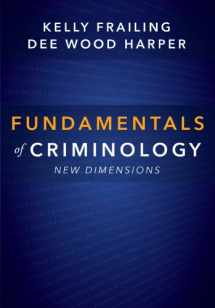9781594606908-1594606900-Fundamentals of Criminology: New Dimensions