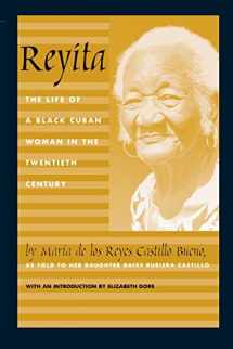 9780822325932-0822325934-Reyita: The Life of a Black Cuban Woman in the Twentieth Century