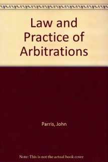 9780711442023-0711442029-The law and practice of arbitrations