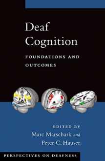 9780195368673-0195368673-Deaf Cognition: Foundations and Outcomes (Perspectives on Deafness)