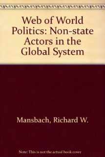 9780139479526-013947952X-The Web of World Politics: Nonstate Actors in the Global System